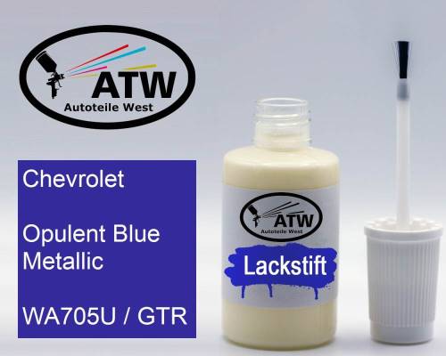 Chevrolet, Opulent Blue Metallic, WA705U / GTR: 20ml Lackstift, von ATW Autoteile West.